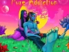 C Natty – Pure Addiction
