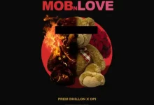 Prem Dhillon – Mob N Love