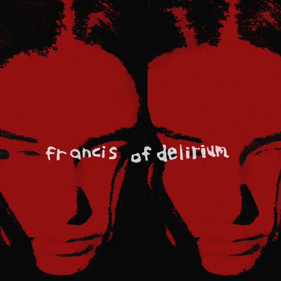 Francis Of Delirium – Mirrors