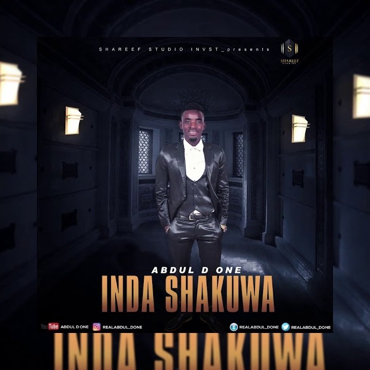 Abdul D One - Inda Shakuwa Mp3 Download