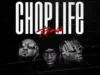 Ceeza Milli – Chop Life (Remix) Ft. Sneakbo & Mr. Dutch