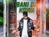 Kawu Dan Sarki - Bani Da Kowa (Official Audio) 2022