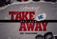 Stonebwoy – Take Me Away Ft. KiDi, Kuami Eugene