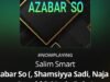 Salim Smart - Azabar So Ft. Hairat Abdullahi x Shamsiyya Sadi x Murja Baba x Naja Ta Annabi