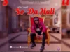 Salim Smart – So Da Hali ft. Shamsiyya Sadi