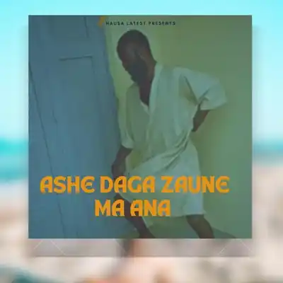 Ashe Daga Zaune Ma Ana [Viral Audio]