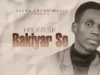 Halifa Sk – Rakiyar So