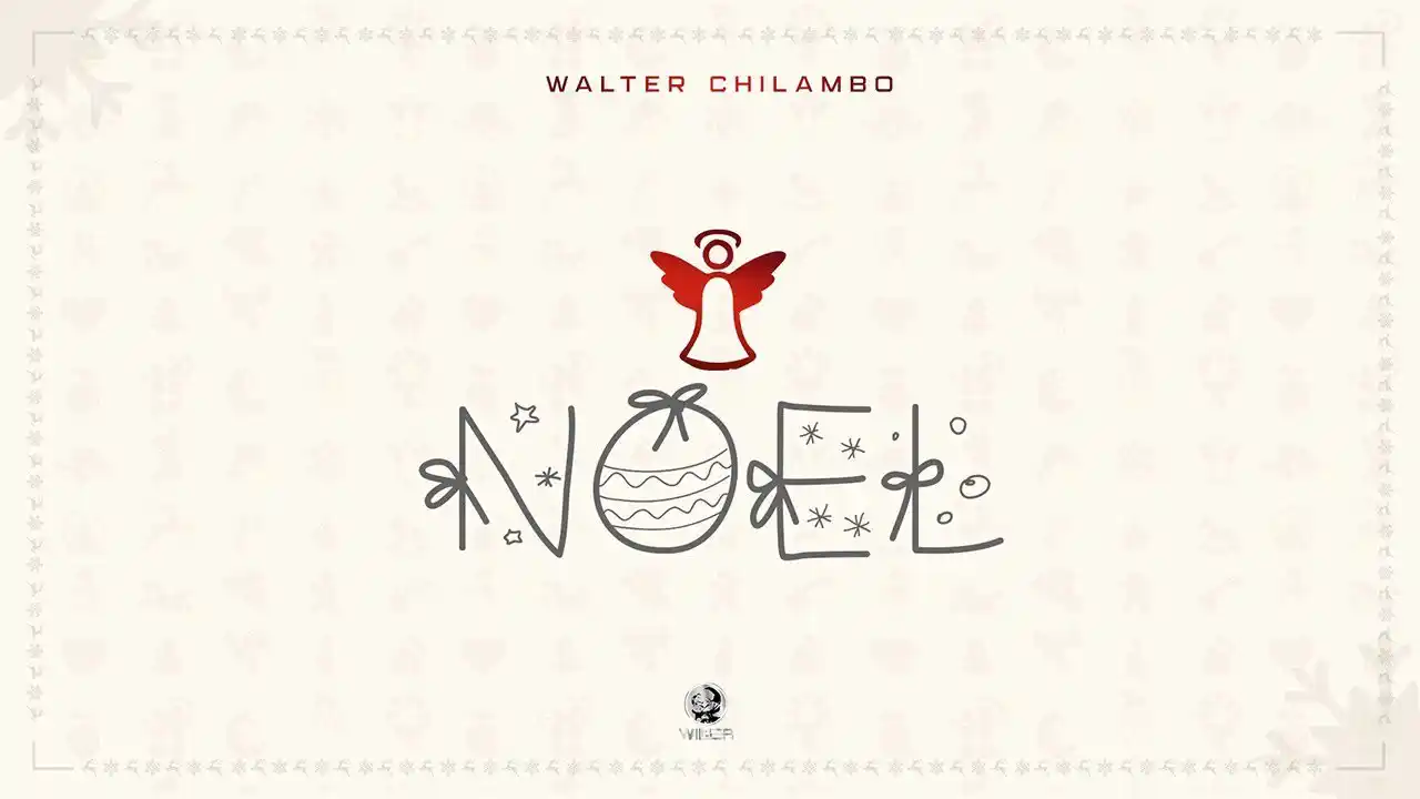 Walter Chilambo – Noel