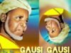 Gausi Gausi Ne [Wakar Kasida)